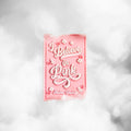 I Believe In Pink Patch